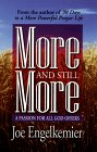 Imagen de archivo de More and Still More: A Passion for All That God Offers a la venta por ThriftBooks-Atlanta