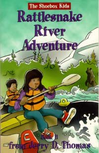 Rattlesnake River Adventure;Shoebox Kids (9780816317578) by Jerry D. Thomas; Sandra L. Zaugg