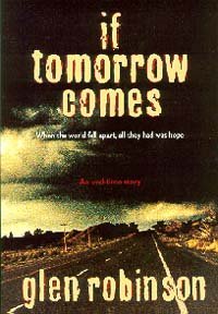 Beispielbild fr If Tomorrow Comes: When the World Fell Apart, All They Had Was Hope : An End-Time Story zum Verkauf von Wonder Book