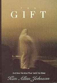 9780816317684: The Gift: God Gave You More Than You'll Ever Know