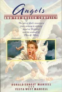 Beispielbild fr Angels and the Unseen Conflict: The Role of God's Messengers from Eternity to Eternity Based on Scripture and the Writings of Ellen G. White zum Verkauf von ThriftBooks-Atlanta