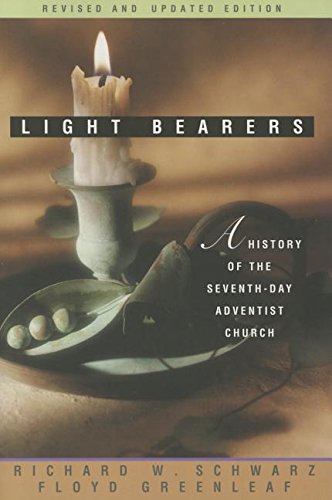 Stock image for Light Bearers: A History of the Seventh-Day Adventist Church for sale by SecondSale