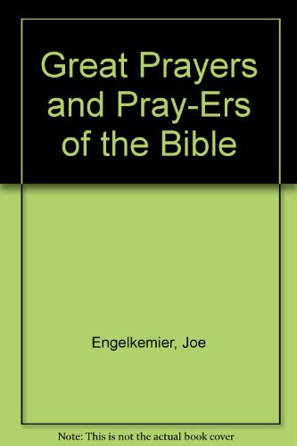 Imagen de archivo de Great Prayers and Pray-Ers of the Bible a la venta por WorldofBooks