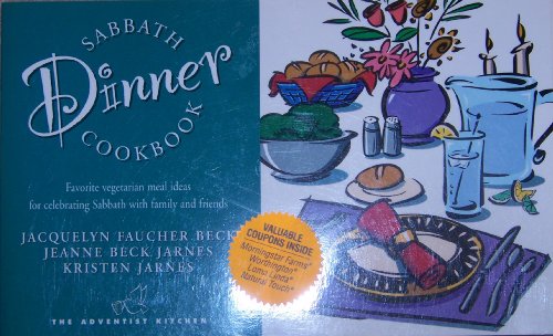 Stock image for Adventist Sabbath Dinner Cookbook (Adventist Kitchen, 3) for sale by Your Online Bookstore