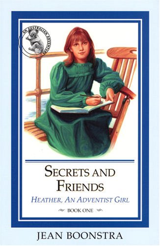 Stock image for Secrets and Friends (Heather, an Adventist Girl) for sale by Ergodebooks