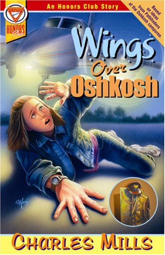 Stock image for Wings Over Oshkosh (Honors Club Story) for sale by Once Upon A Time Books