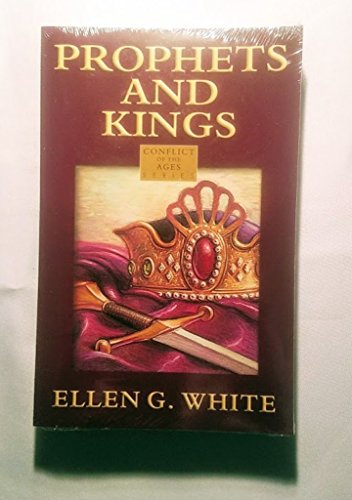 The Story of Prophets and Kings (9780816320943) by Ellen Gould White