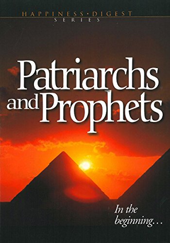 Beispielbild fr Patriarchs and Prophets (Happiness Digest Series, 6) zum Verkauf von SecondSale