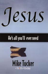 Beispielbild fr Jesus He's All You'll Ever Need zum Verkauf von HPB-Ruby