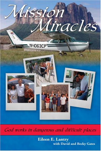 Stock image for Mission Miracles for sale by Better World Books: West