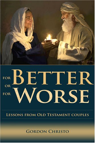 Beispielbild fr For Better or For Worse zum Verkauf von Wonder Book