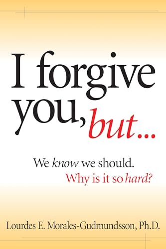 Stock image for I Forgive You, But. for sale by BookHolders