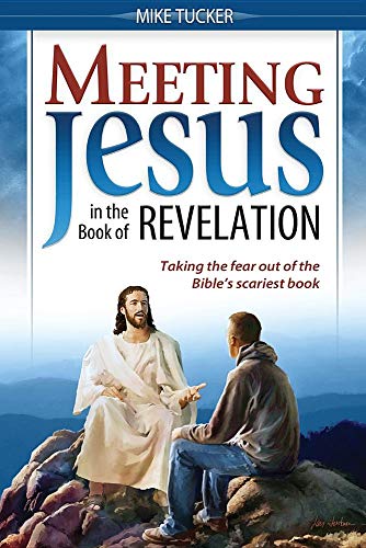 Beispielbild fr Meeting Jesus in the Book of Revelation zum Verkauf von Ergodebooks