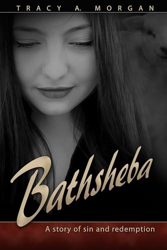 Beispielbild fr Bathsheba : A Story of Sin and Redemption zum Verkauf von Better World Books