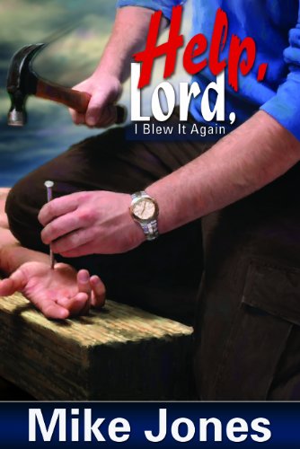 Stock image for Help, Lord, I Blew It Again for sale by Goodwill