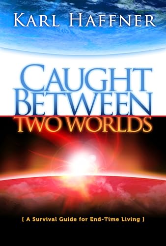 Stock image for Caught Between Two Worlds for sale by Once Upon A Time Books