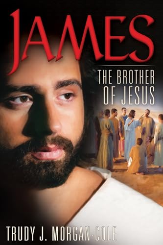Stock image for James: The Brother of Jesus for sale by KuleliBooks
