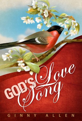 Stock image for God's Love Song for sale by Once Upon A Time Books