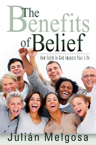 Beispielbild fr The Benefits of Belief zum Verkauf von SecondSale