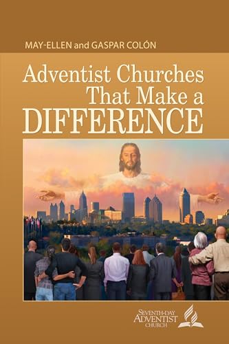 Beispielbild fr Adventist Churches That Make a Difference zum Verkauf von ThriftBooks-Atlanta