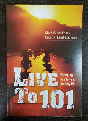 Stock image for Live to 101 for sale by Better World Books