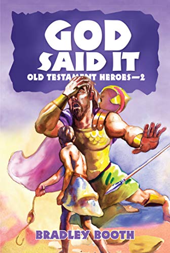 Imagen de archivo de God Said It: Old Testament Heroes - 2 (Book 5 in Series) a la venta por Wonder Book