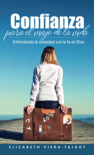 Stock image for Confianza para el Viaje de la Vida for sale by Bookmonger.Ltd