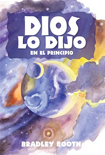 Beispielbild fr Dios Lo Dijo: En El Principio (Libro 1 en serie) zum Verkauf von ThriftBooks-Atlanta