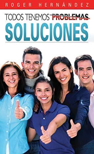 Imagen de archivo de todos tenemos soluciones a la venta por More Than Words