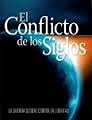 Stock image for El Conflicto de los Siglos - La Guerra Global Contra la Libertad for sale by -OnTimeBooks-