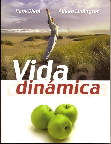 Stock image for Vida Dinamica: Como Assumir O Controle De Sua Saude (Traducao: Helio G. Grellmann) for sale by GloryBe Books & Ephemera, LLC