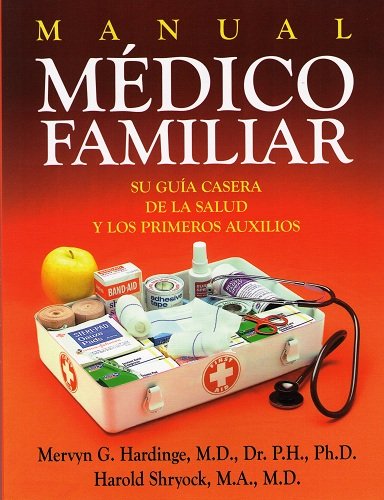 9780816394319: Manual Medico Familiar : Su Guia Casera De La Salud Y Los Primeros Auxilios