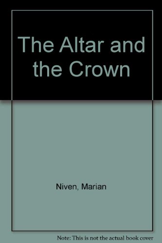 THE ALTAR AND THE CROWN