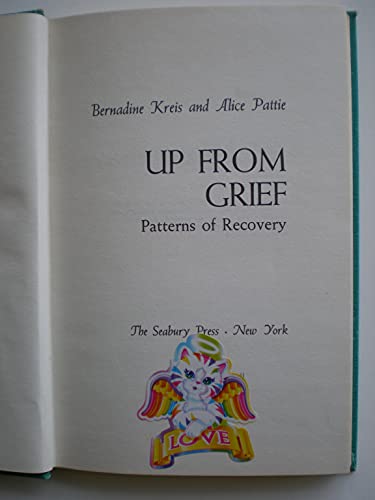 Beispielbild fr Up from grief: Patterns of recovery zum Verkauf von Better World Books