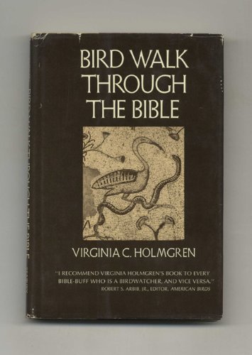 Bird Walk Through The Bible
