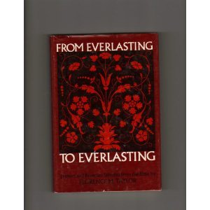 Stock image for From everlasting to everlasting; promises and prayers selected from the Bible for sale by 2Vbooks