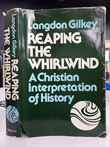 Beispielbild fr Reaping the Whirlwind : A Christian Interpretation of History zum Verkauf von Better World Books