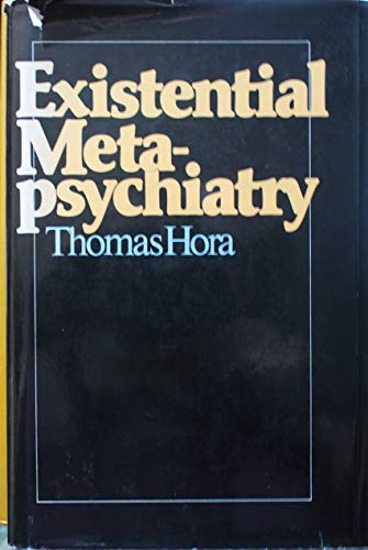 Beispielbild fr Existential Metapsychiatry zum Verkauf von Better World Books