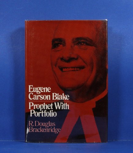 Imagen de archivo de Eugene Carson Blake, prophet with portfolio (Presbyterian Historical Society publications ; 18) a la venta por Your Online Bookstore