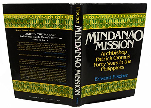 Imagen de archivo de Mindanao mission: Archbishop Patrick Cronin's forty years in the Philippines a la venta por ThriftBooks-Dallas