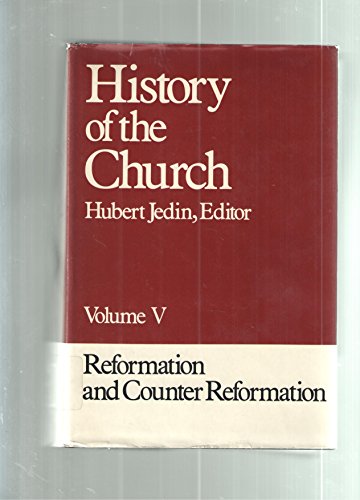 Beispielbild fr History of the Church, Volume 5: Reformation and Counter Reformation zum Verkauf von Zubal-Books, Since 1961