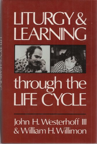 Beispielbild fr Liturgy and Learning Through the Life Cycle zum Verkauf von WorldofBooks
