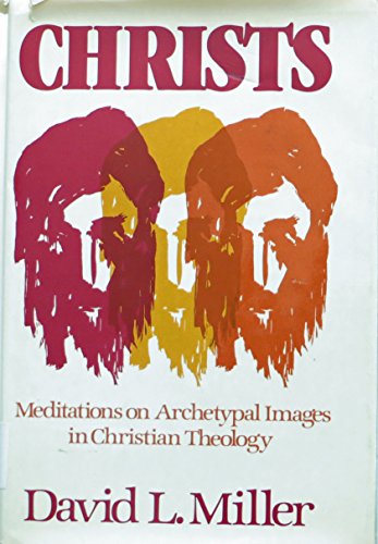 9780816404926: Christs: Meditations on archetypal images in Christian theology