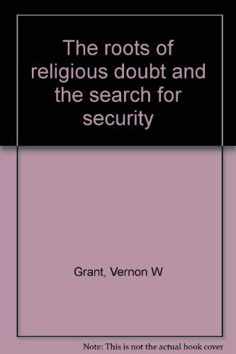 Beispielbild fr The roots of religious doubt and the search for security zum Verkauf von text + tne