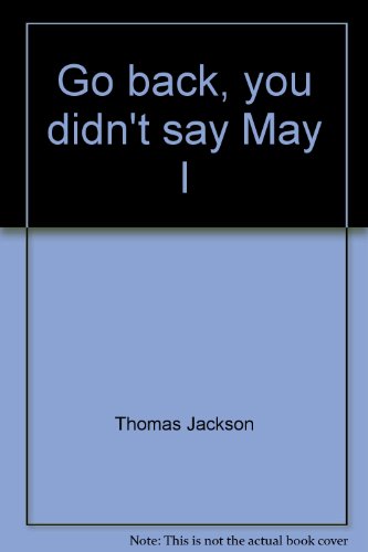 9780816411702: Go back, you didn't say "May I";: The diary of a young priest