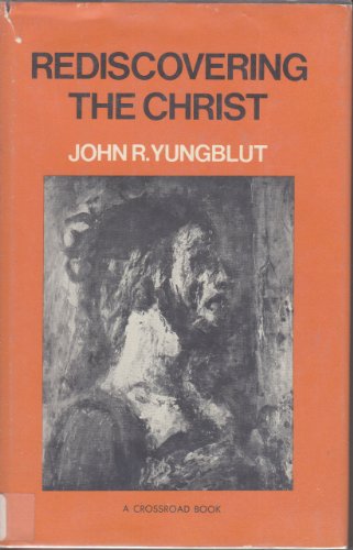 Imagen de archivo de Rediscovering the Christ a la venta por Ergodebooks