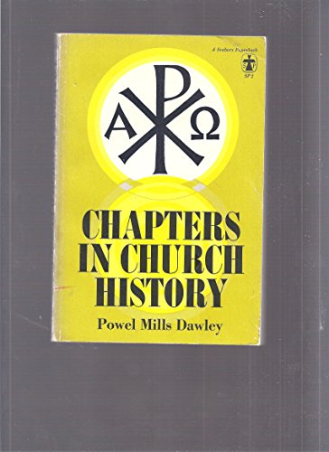 9780816420049: Chapters in Church History (The Church's Teaching: Volume Two) by Powel Mills Dawley (1973-01-01)