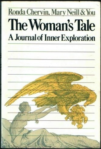 Imagen de archivo de The Woman's Tale: A Journal of Inner Exploration a la venta por Wonder Book