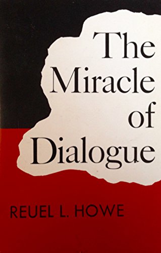 Imagen de archivo de The Miracle of Dialogue a la venta por Wonder Book
