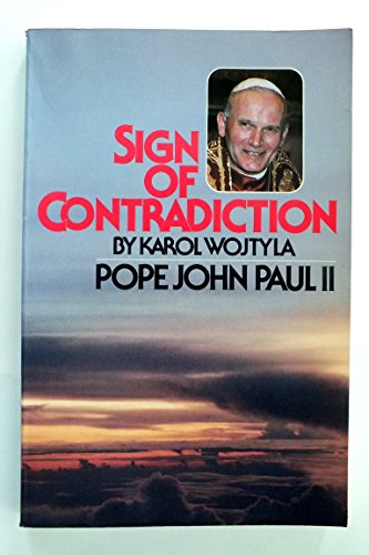 9780816420483: Title: Sign of Contradiction Pope John Paul Ii